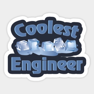 Coolest Engineer Ice Cubes Sticker